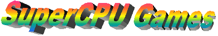 Games for the SuperCPU